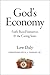 God's Economy: Faith-Based Initiatives and the Caring State