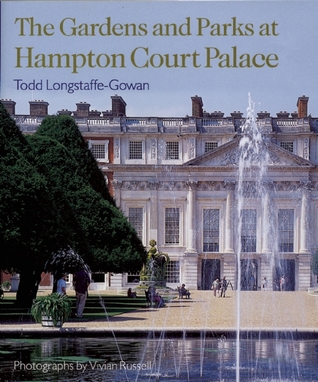 The Gardens and Parks at Hampton Court Palace (Hardcover)