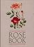 The Graham Stuart Thomas Rose Book by Graham Stuart Thomas