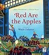 Red Are the Apples: A Colorful Rhyming Story About Autumn Garden Harvest for Kids (Ages 4-7)