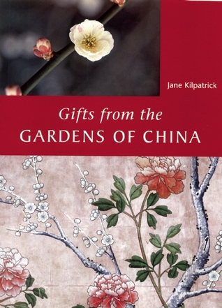 Gifts from the Gardens of China (Hardcover)