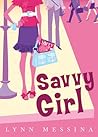 Savvy Girl by Lynn Messina
