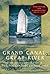 Grand Canal, Great River by Lu Yu