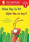 What Day Is It?/¿Qué día es hoy? by Alex Moran