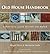 Old House Handbook: A Practical Guide to Care and Repair