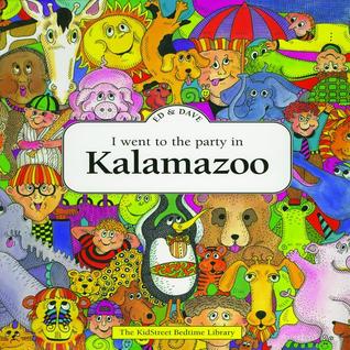I Went to the Party in Kalamazoo (Two Kids Productions)