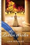 The Letter Writer by Ann Rinaldi