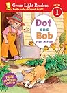 Dot and Bob: A De...
