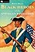 Black Heroes of the American Revolution