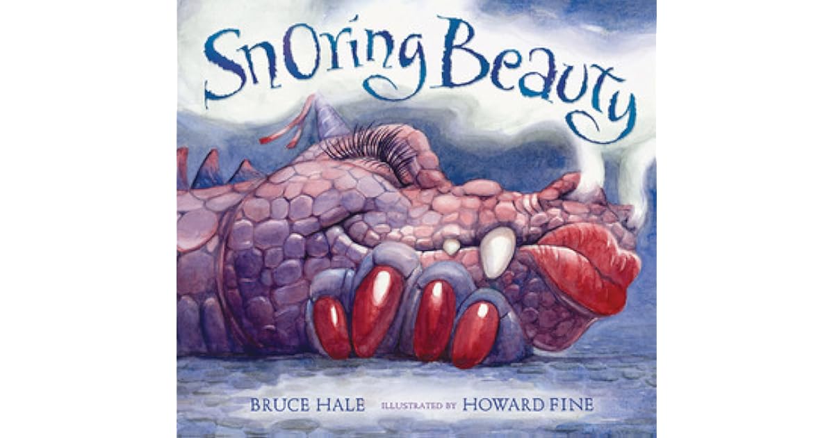 Snoring Beauty by Bruce Hale
