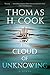 The Cloud Of Unknowing by Thomas H. Cook