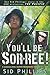 You'll Be Sor-ree: A Guadal...