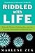 Riddled With Life by Marlene Zuk