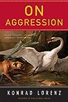 On Aggression by Konrad Lorenz