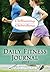 ChiRunning & ChiWalking - Daily Fitness Journal 2011 by Katherine Dreyer