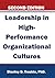 Leadership in High-Performance Organizational Cultures, Second Edition