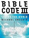 Bible Code III: Saving the World