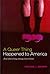 A Queer Thing Happened to America by Michael L. Brown