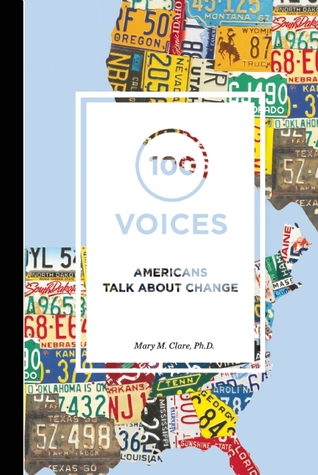 100 Voices: Americans Talk About Change