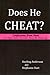 Does He Cheat?: Confessions from Men: 50 Signs Your Partner May Be Cheating