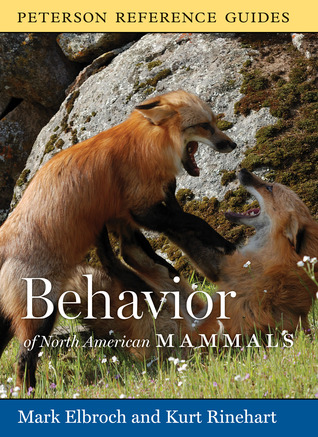 Peterson Reference Guide To The Behavior Of North American Mammals (Hardcover)