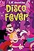 Disco Fever