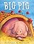 Big Pig