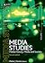 Media Studies: Media History, Media and Society