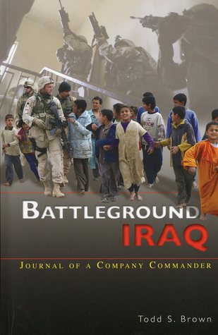 Battleground Iraq: Journal of a Company Commander (Paperback)