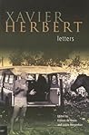 Xavier Herbert: Letters Xavier Herbert: Letters