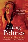 Living Politics: From the Hawke government to the UN, a life committed to change... Living Politics: From the Hawke government to the UN, a life committed to change...
