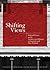 Shifting Views: Selected Es...