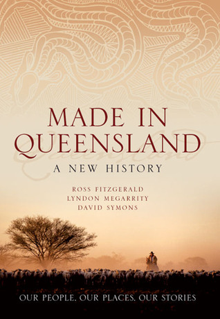 Made in Queensland: A New History (Paperback)