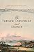 The French Explorers and Sy...