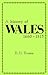 A History of Wales 1660-1815