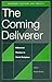 The Coming Deliverer: Mille...