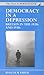 Democracy in a Depression by Malcolm  Smith