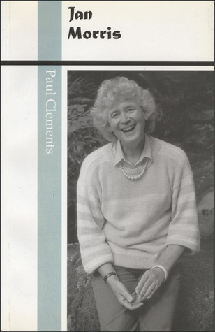 Jan Morris (University of Wales Press - Writers of Wales)