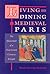Living and Dining in Medieval Paris: The Household of a Fourteenth Century Knight