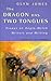 The Dragon Has Two Tongues: Essays on Anglo-Welsh Writers and Writing