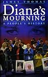 Diana's Mourning-A People's History
