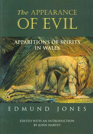 The Appearance of Evil: Apparitions of Spirits in Wales (Paperback)