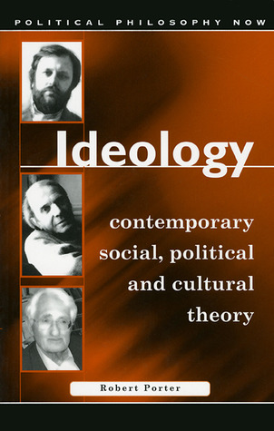 Ideology: Contemporary Social, Political and Cultural Theory (Paperback)