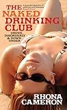 The Naked Drinking Club by Rhona Cameron