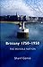 Brittany, 1750-1950: The In...