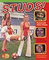 Studs!: The Greatest Retro Football Annual the World Has Ever Seen Studs!: The Greatest Retro Football Annual the World Has Ever Seen