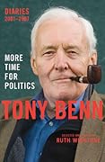 More Time for Politics: Diaries 2001-2007