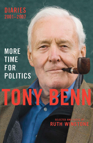 More Time for Politics: Diaries 2001-2007 (Hardcover)