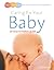 Caring for Your Baby by Naia Edwards