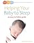 Helping Your Baby to Sleep: An Easy-to-Follow Guide (Easy-to-Follow Guides)